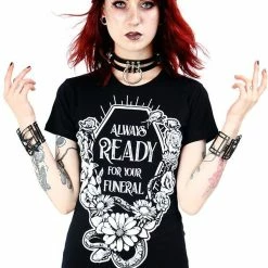 Restyle T-Shirts Always Ready For Your Funeral Black T-shirt -Restyle sale Shop always ready for your funeral black t shirt rebelsmarket 2